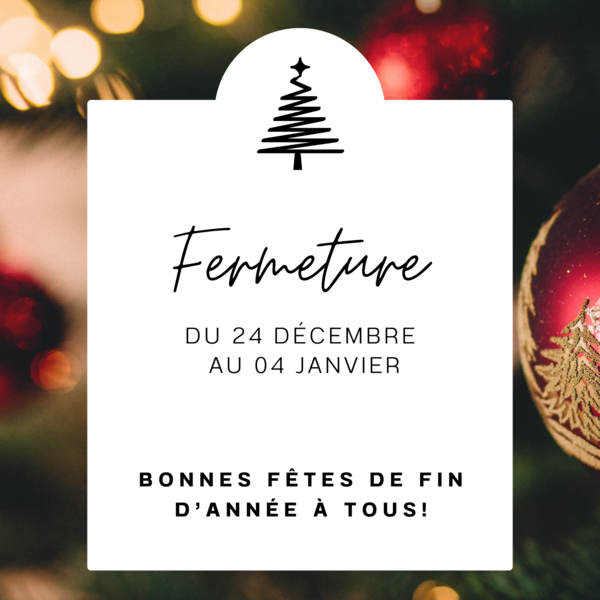 Fermeture de fin d'année